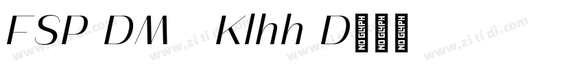 FSP DEMO   Kalheuh D字体转换
